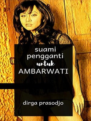 cover image of Suami Pengganti untuk Ambarwati